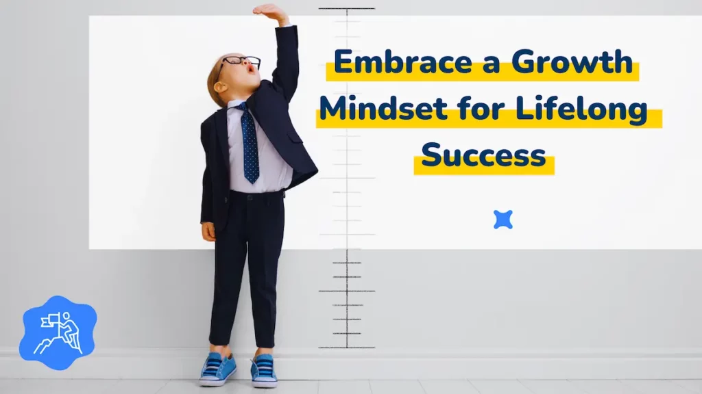 A young boy in a suit reaching up to a height measurement chart with the text "Embrace a Growth Mindset for Lifelong Success" in the background.